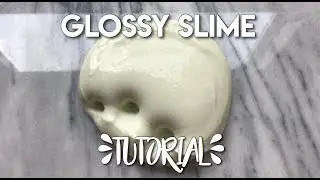 DIY GLOSSY SLIME! // DIY SLIME // SLIME TUTORIAL // HOW TO MAKE SLIME