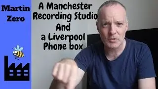 A Manchester Recording Studio and a Liverpool Phone box