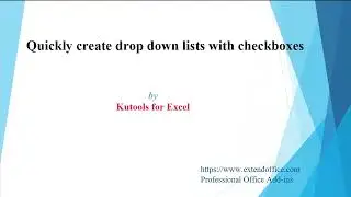 Create drop down list with checkbox in Excel