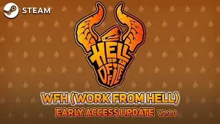 Hell of an Office - Work From Hell Update Trailer