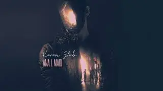 Karam Sleibi - Ana L Madi - [Official Audio] (2021) | كرم صليبي - أنا الماضي