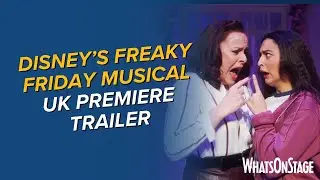 Disney's Freaky Friday musical | UK premiere trailer