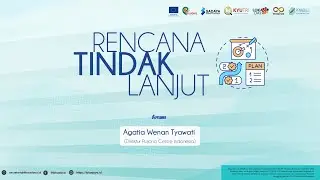 E8 MSD berbasis Kompetensi Humanitarian - Rencana Tindak Lanjut