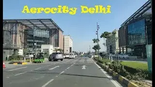 Aerocity  New Delhi || IGI Airport Terminal 3 || India 2019