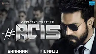 #RC15 - Game Changer Trailer || Ram Charan || Kiara Advani || Shankar || S Thaman || TR Movies ||