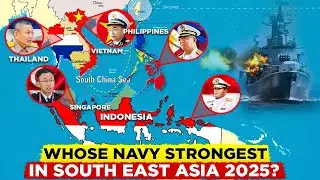 Whose Navy is Strongest in South East Asia in 2025?