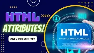 Introduction To HTML Attributes And Its Types