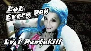 Jinx Level 1 Pentakill - LoL Every Day #29 - League Of Legends