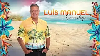 Lu&iacute;s Manuel - S&oacute; contigo (Official video)