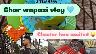 Back to my hometown Dharamsala 🫶🏼 vlog| baby and chester excited 🩵🧿