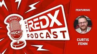 Special Q&A with President of REDX Curtis Fenn - The REDX Podcast