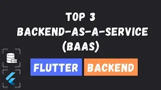 3 Best Backend for Flutter Application | Flutter Serverless Backend
