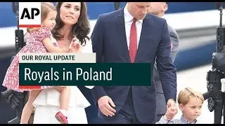 Royals in Poland - 2017 | Our Royal Update # 42