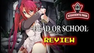 Dead or School Rese&ntilde;a en Nintendo Switch