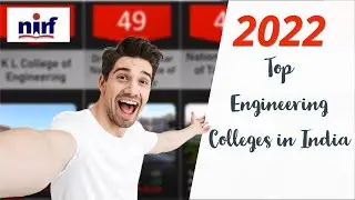 Top Engineering Colleges in India  based on NIRF Rank 2022
