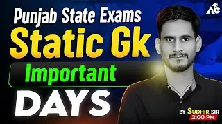Static GK for Punjab State Exams 2026 | Topic Important Days | By Sudhir Sir