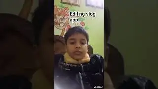 editing  vlog app