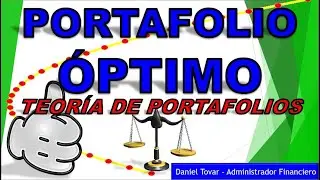Portafolio Óptimo. Portafolio Tangencial. Frontera Eficiente. Maximizando el Sharpe Ratio. Solver