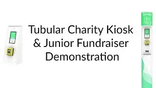 Tubular Charity Kiosk and Junior Fundraiser Demonstration