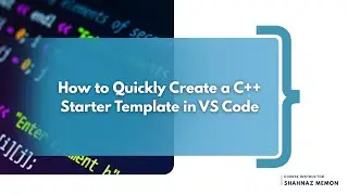 Easy C++ Boilerplate Setup for Beginners in Visual Studio Code
