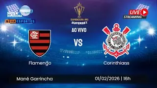 AO VIVO 🔴 FLAMENGO X CORINTHIANS | FINAL SUPERCOPA REI 2026 | COM IMAGENS