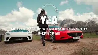 CARSON J KELLY - Feat. City Boyz Music Group 100 Gram$ & Bea Luv - Yea - Official Visualizer