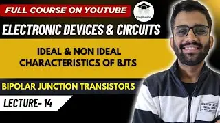 Ideal & Non Ideal Characteristics of BJTs || EDC || GATE || PrepFusion