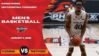 Phoenix Men's Basketball Tournament 🏀 Fleming vs Thetford [2026/01/03]
