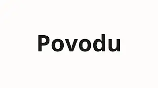 How to pronounce Povodu | Поводу (Reason in Russian)