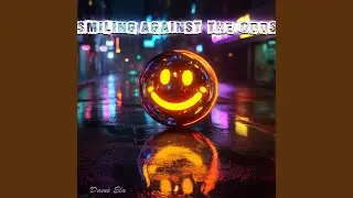 Smiling Against The Odds