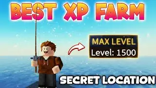 How To Farm XP Fast In Fisch Roblox | Reach 1500 Levels Fast In Fisch