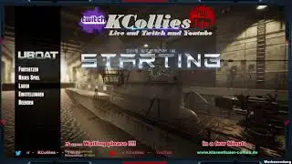 Uboat von @Play_Way mit U96 [Discord] -  Livestream by KCollies   -- Freue mich auf dich