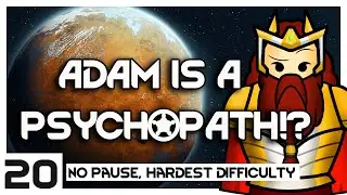 ADAM IS A PSYCHOPATH!? [RimWorld Biotech Dwarf Run 20]