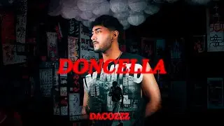 DONCELLA - Dacozzz (Video oficial)