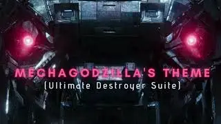 Godzilla vs. Kong Soundtrack - Ultimate Destroyer (Mechagodzilla Theme)