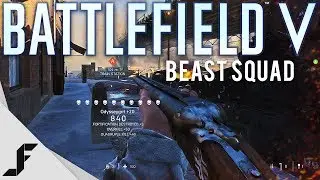 Battlefield 5 BEAST Squad is back!