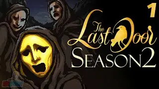 THE PLAYWRIGHT - Let's Play The Last Door Season 2 Part 1 | PC Game Walkthrough