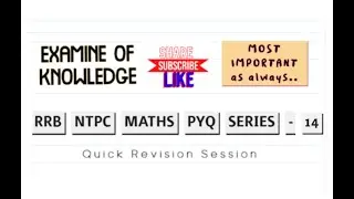 RRB NTPC 2025| MATHS PYQ SERIES -14| QUICK PRACTICE SESSION |TCS PATTERN BASED |EXAMINE OF KNOWLEDGE