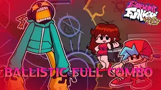 Ballistic Full Combo Vs Whitty Definitive Edition - Friday Night Funkin'