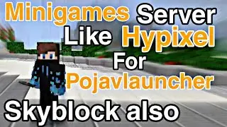 Minigames Server Like Hypixel 👍 Skyblock Also #pojavalauncher