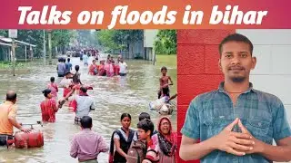 What is the Cause of Floods in Bihar?