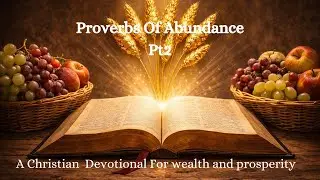 Proverbs of Abundance &mdash; Series 2 Guarding the Blessing: Wisdom That Sustains Prosperity