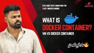 Что такое Docker-контейнер на тамильском языке | Виртуальная машина против Docker: простое объясн...