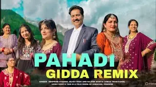 Pahadi gidda remix - Deep Ram Chandel - Nonstop Gidda 2026