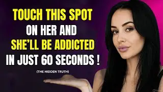 6 TOUCHES That Drive ANY WOMAN CRAZY She’ll Be HOOKED!