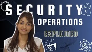 What is Security Operations?