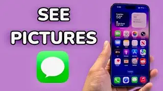 iOS 26: How To See Pictures in Messages
