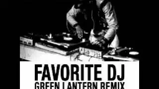 FAVORITE DJ (GREEN LANTERN REMIX) FEAT. JIM JONES, BUN B & GAME