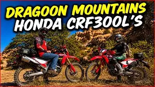 Dragoon Mountains Honda CRF300L Dual Sport Motorcycles Southern Arizona