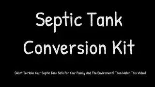 Septic Tank Conversion Kit